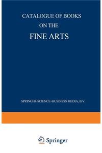 Catalogue of Books on the Fine Arts