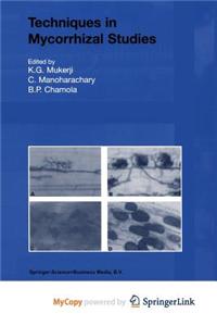 Techniques in Mycorrhizal Studies