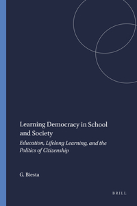 Learning Democracy in School and Society