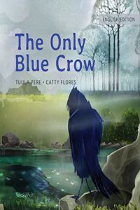 Only Blue Crow