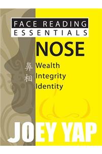 Face Reading Essentials -- Nose