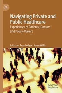 Navigating Private and Public Healthcare