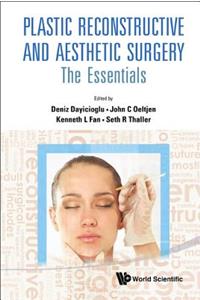 Plastic Reconstructive and Aesthetic Surgery: The Essentials (with DVD-Rom)