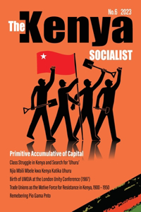 Kenya Socialist Vol. 6