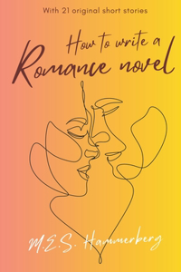 How to Write a Romance Novel