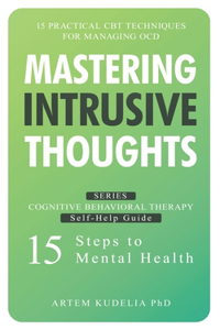 Mastering Intrusive Thoughts