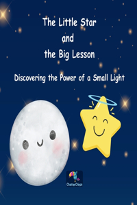 The Little Star and the Big Lesson