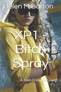 XP1 - Bitch Spray