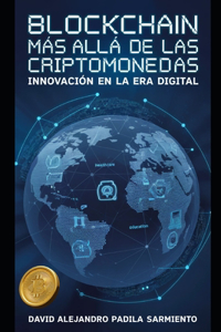 Blockchain Más Allá de las Criptomonedas