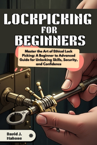 Lockpicking for Beginners