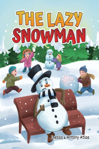The Lazy Snowman