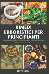 Rimedi Erboristici per Principianti