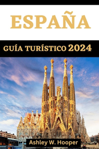 España Guía Turístico 2024