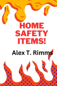 Home Safety Items!