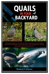 Quails in Your Backyard