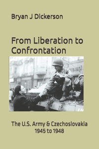 From Liberation to Confrontation