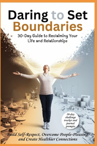 Daring to Set Boundaries