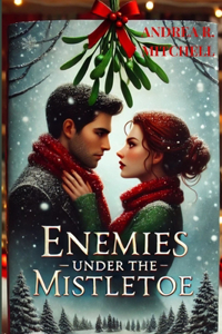Enemies Under the Mistletoe