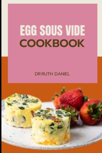 Egg Sous Vide Cookbook