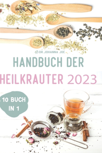 Handbuch der Heilkräuter 2023
