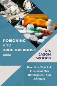 Poisoning and Drug Overdose