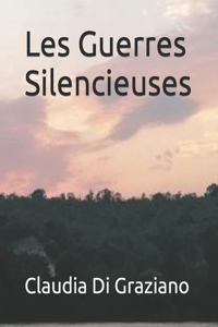 Les Guerres Silencieuses