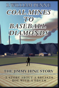 Coal Mines to Baseball Diamonds