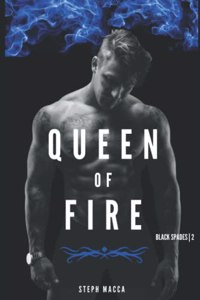 Queen of Fire: A Dark Reverse Harem Romance (Black Spades Trilogy - Book 2)