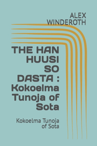 The Han Huusi So Dasta