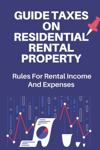 Guide Taxes On Residential Rental Property