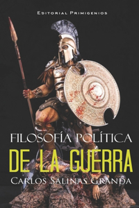 Filosofía política de la guerra