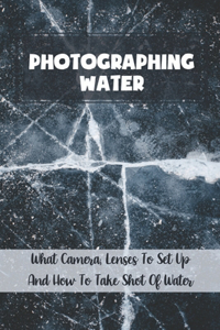 Photographing Water