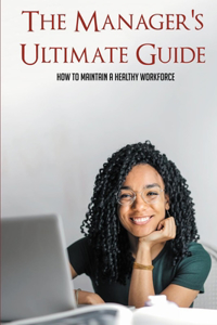 Manager's Ultimate Guide