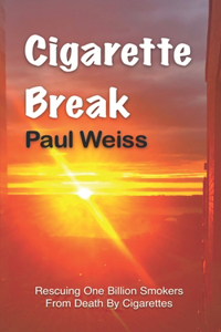 Cigarette Break
