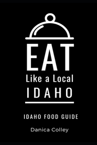 Eat Like a Local-Idaho