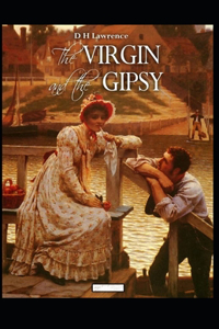 The Virgin and the Gipsy Annotated