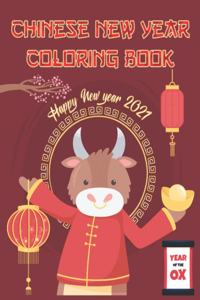 Chinese New Year Coloring Book: Chinese New Year Coloring Book 2021 Year of the Ox For Adults & Kids Activity Book
