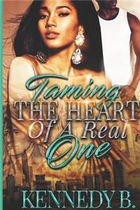 Taming the Heart of A Real One