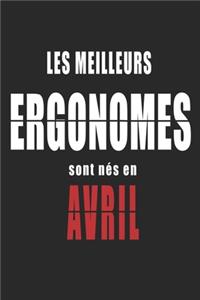 Les Meilleurs Ergonomes sont nés en Avril carnet de notes
