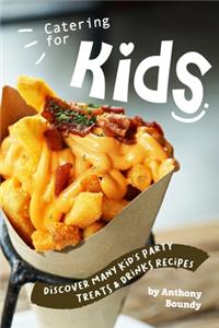 Catering for Kids