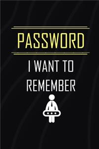 Password I Want To Remember