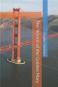 The Wreck of the Golden Mary