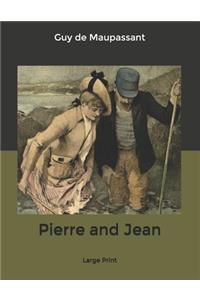 Pierre and Jean