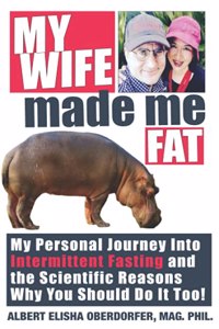 My Wife Made Me Fat