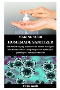 Making Your Homemade Sanitizer