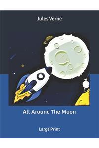 All Around The Moon