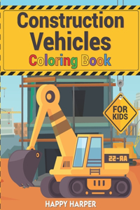 Construction Vehicles Coloring Book For Kids