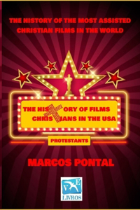 The Story of Christian Films in the USA