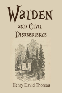 Walden and Civil Disobedience