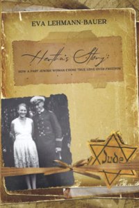 Hertha's Story: How a Part-Jewish Woman Chose True Love over Freedom